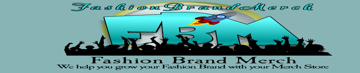 Fashion Brand Merch 